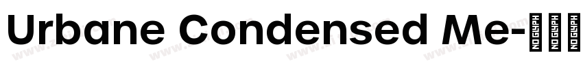 Urbane Condensed Me字体转换